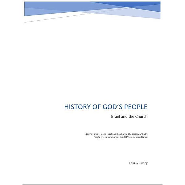 History of God's People, Lola Richey