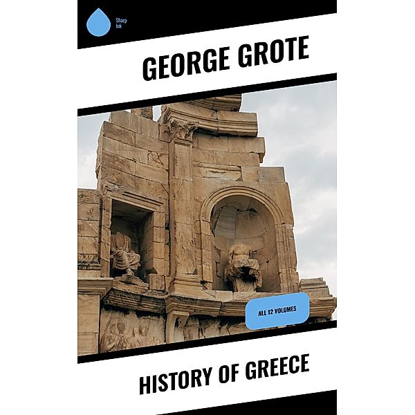 History of Greece, George Grote