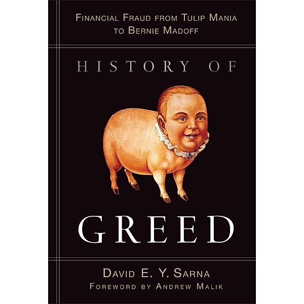History of Greed, David E. Y. Sarna