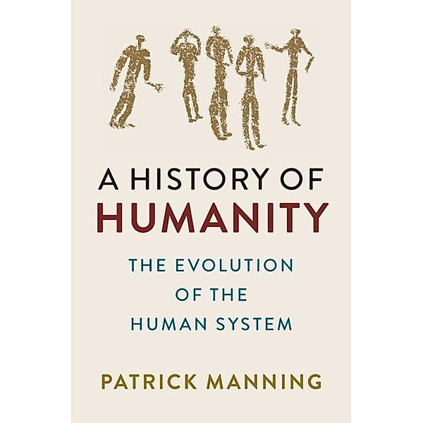 History of Humanity, Patrick Manning