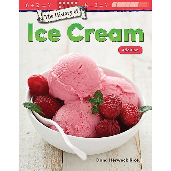 History of Ice Cream, Dona Herweck Rice