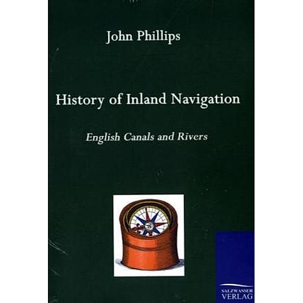 History of Inland Navigation, John Phillips