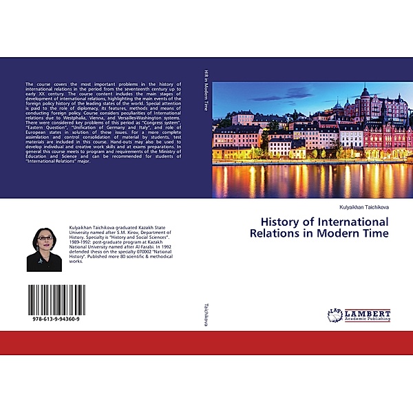 History of International Relations in Modern Time, Kulyaikhan Taichikova