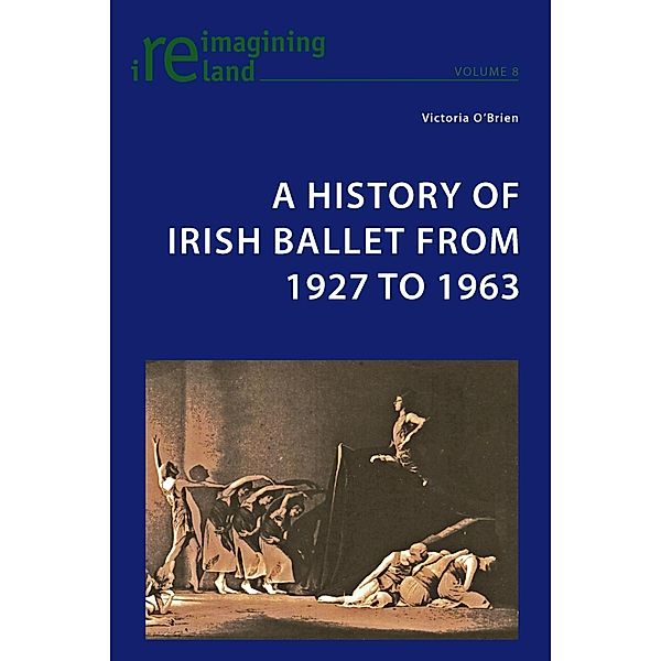 History of Irish Ballet from 1927 to 1963, Victoria O'Brien