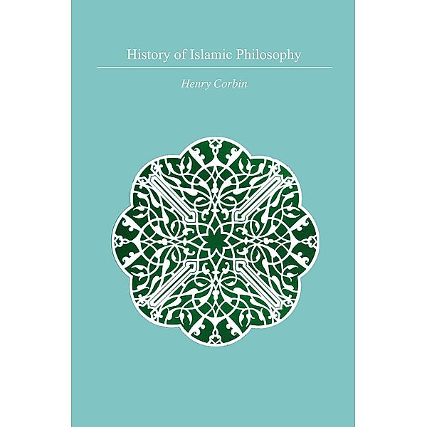 History Of Islamic Philosophy, Henry Corbin