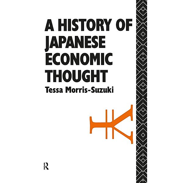History of Japanese Economic Thought, Tessa Morris Suzuki