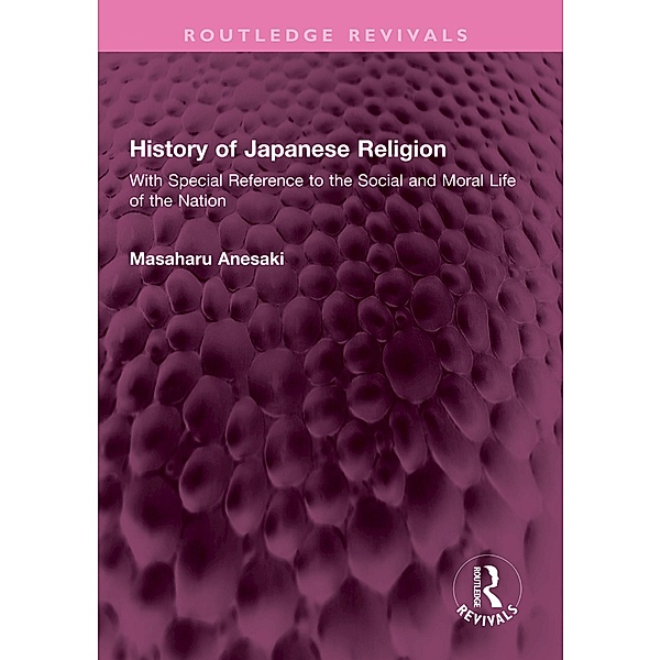 History of Japanese Religion, Masaharu Anesaki
