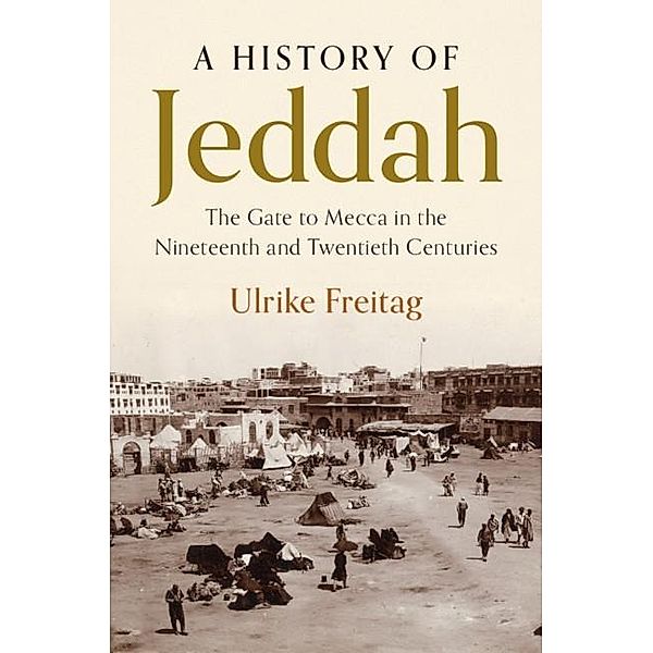History of Jeddah, Ulrike Freitag
