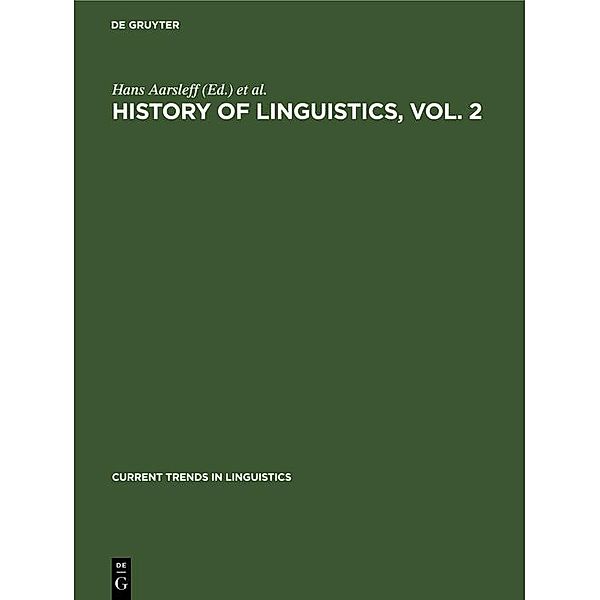 History of Linguistics, Vol. 2