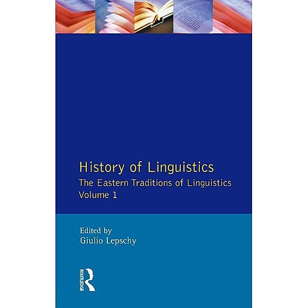 History of Linguistics Volume I, Giulio C. Lepschy