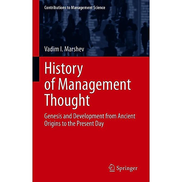 History of Management Thought / Contributions to Management Science, Vadim I. Marshev