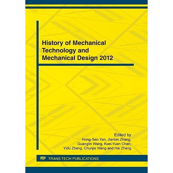 History of Mechanical Technology and Mechanical Design 2012