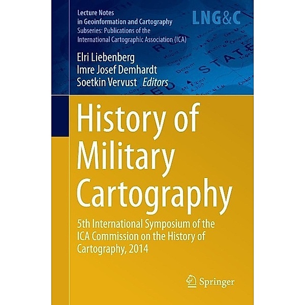 History of Military Cartography / Lecture Notes in Geoinformation and Cartography
