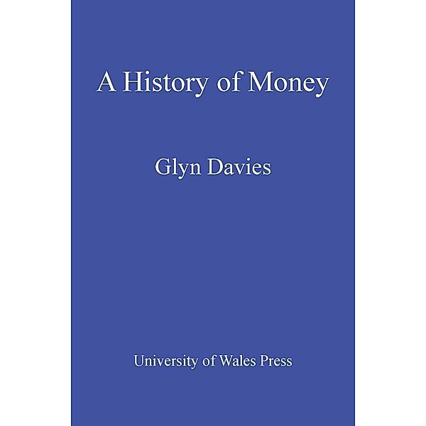 History of Money, Glyn Davies