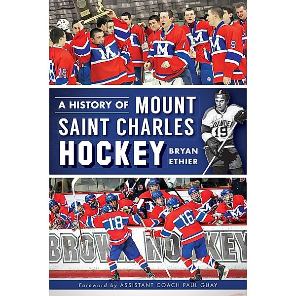 History of Mount Saint Charles Hockey, Bryan Ethier