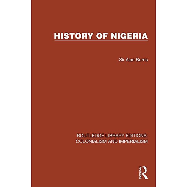 History of Nigeria, Alan Burns