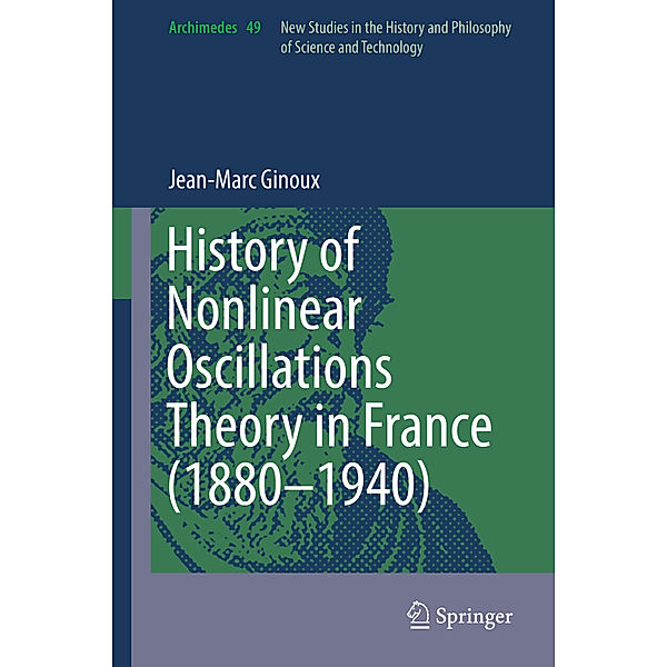 History of Nonlinear Oscillations Theory in France (1880-1940), Jean-Marc Ginoux