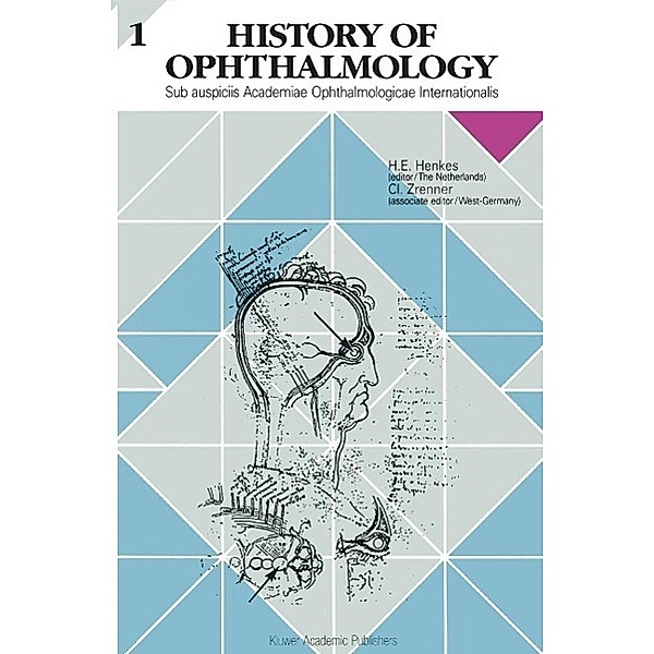 History of Ophthalmology 1 / History of Ophthalmology Bd.1