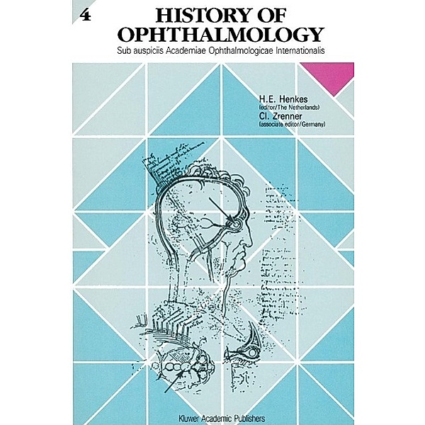 History of Ophthalmology 4 / History of Ophthalmology Bd.4, Claudia Zrenner, Daniel M. Albert