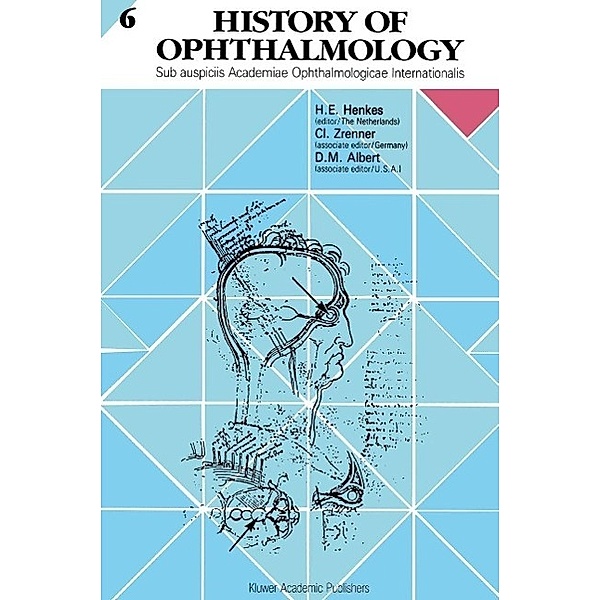 History of Ophthalmology / History of Ophthalmology Bd.6
