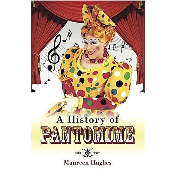 History of Pantomime, Maureen Hughes