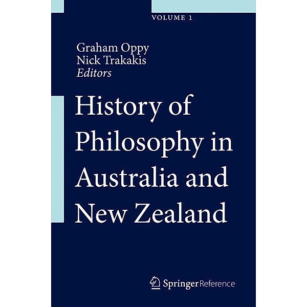 History of Philosophy in Australia and New Zealand, 2 Vols.