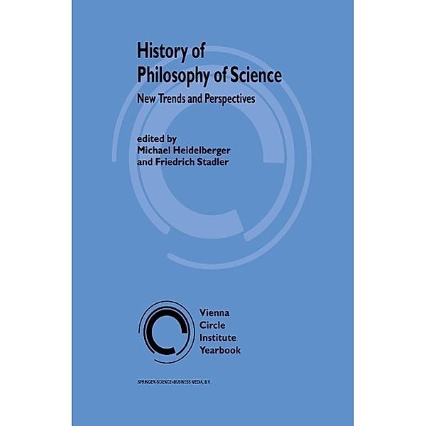 History of Philosophy of Science / Vienna Circle Institute Yearbook Bd.9