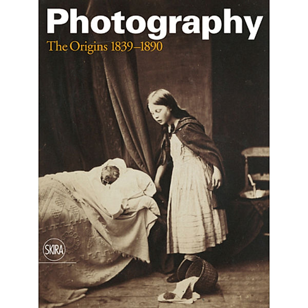History of Photography / Photography: The Origins 1839 - 1890