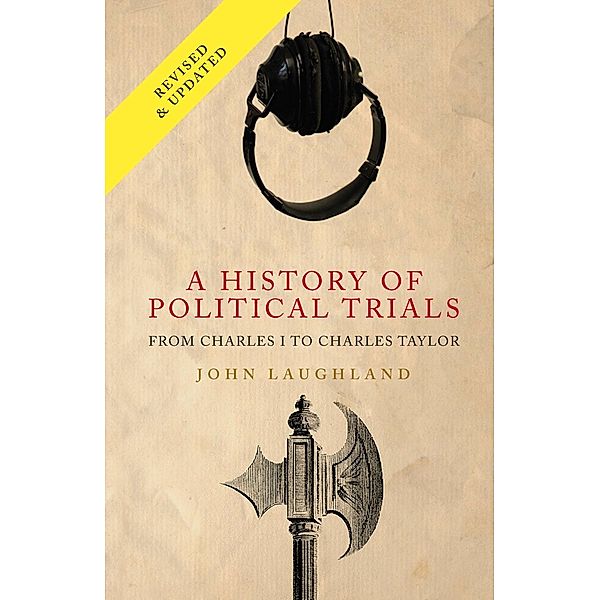 History of Political Trials, John Laughland