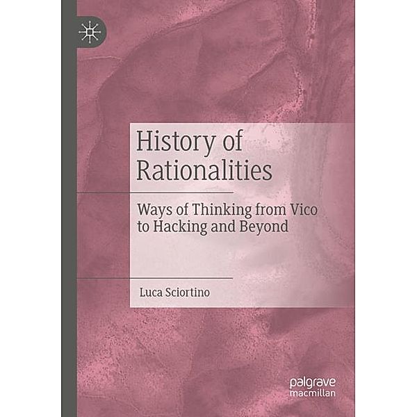 History of Rationalities, Luca Sciortino