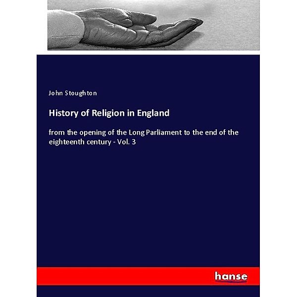 History of Religion in England, John Stoughton