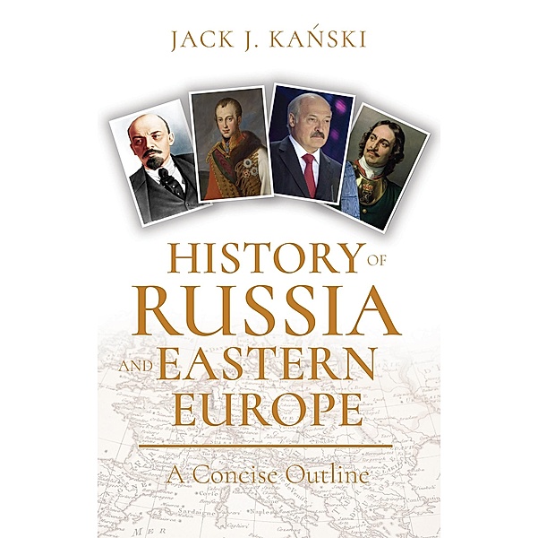 History of Russia and Eastern Europe, Jack J. Kanski