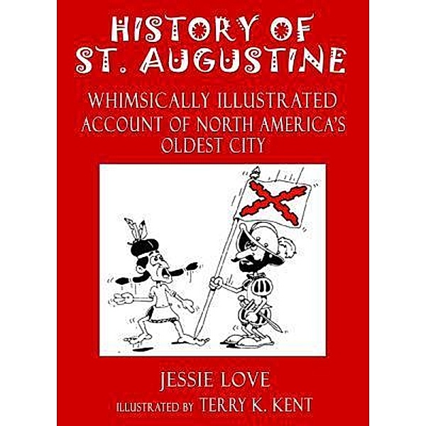 History of St. Augustine, Jesse Love