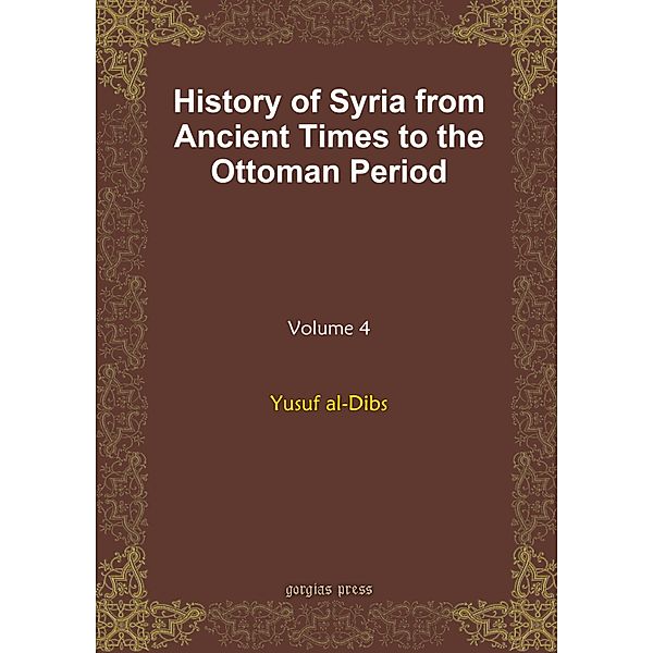 History of Syria from Ancient Times to the Ottoman Period, Yusuf al-Dibs