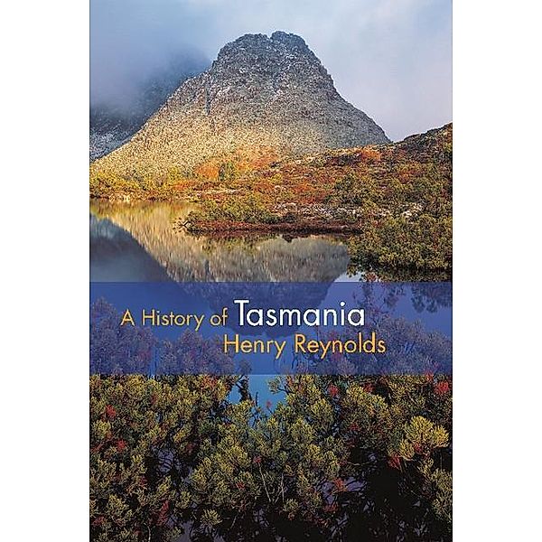 History of Tasmania, Henry Reynolds