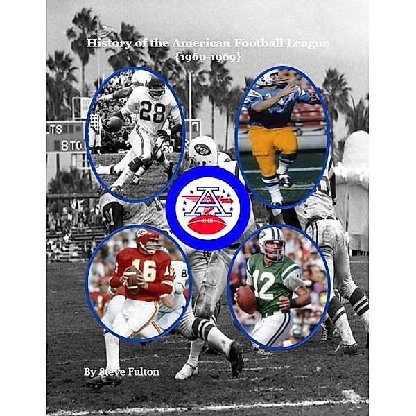 History of the American Football League {1960-1969}, Steve Fulton
