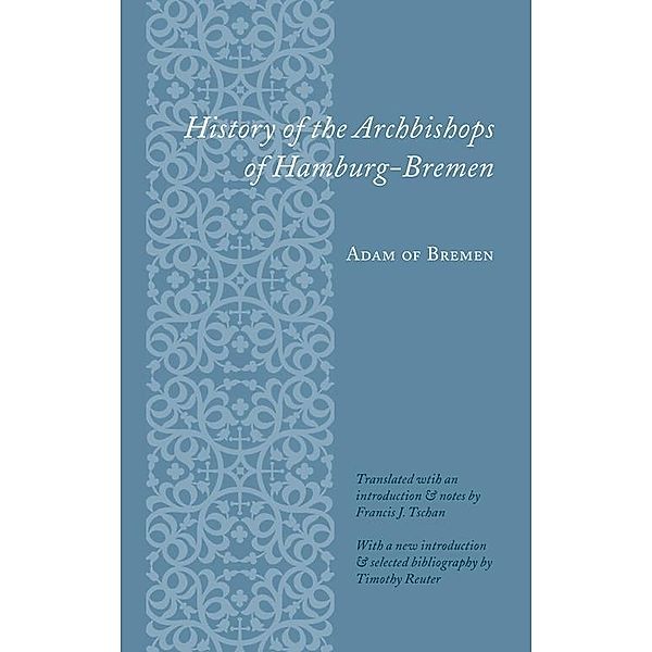 History of the Archbishops of Hamburg-Bremen / Records of Western Civilization Series, Adam of Adam of Bremen