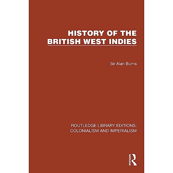 History of the British West Indies, Alan Burns