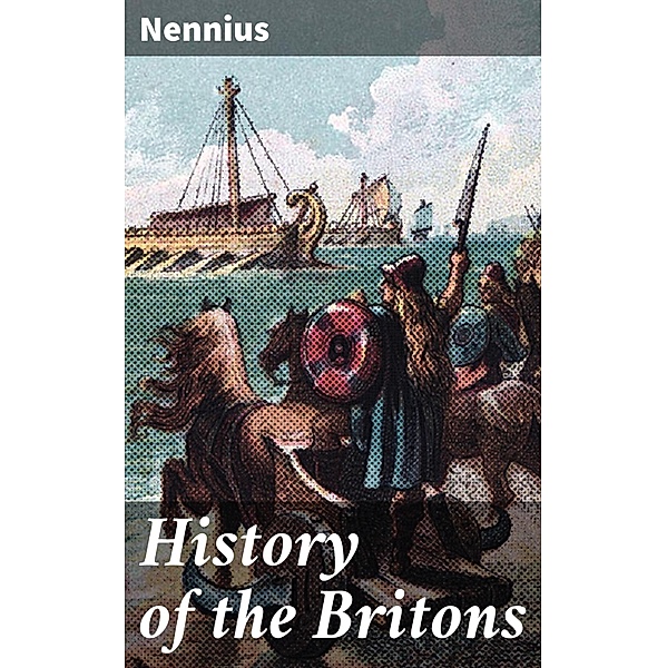 History of the Britons, Nennius