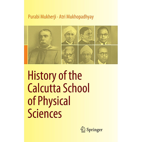 History of the Calcutta School of Physical Sciences, Purabi Mukherji, Atri Mukhopadhyay