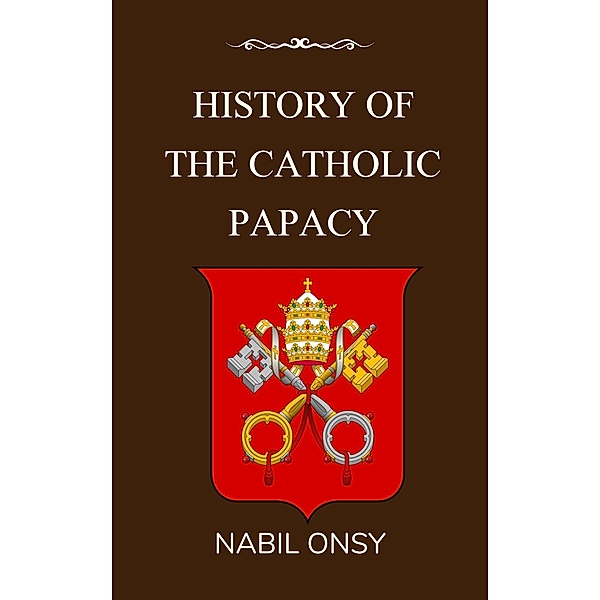 History of the Catholic Papacy, Nabil Onsy