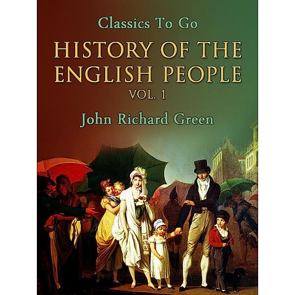 History of the English People, Vol. 1, John Richard Green