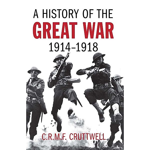 History of the Great War, C. R. M. F. Cruttwell