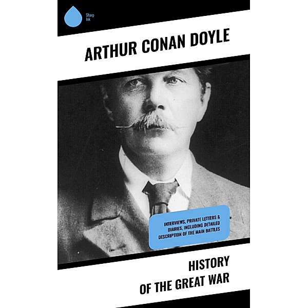 History of the Great War, Arthur Conan Doyle