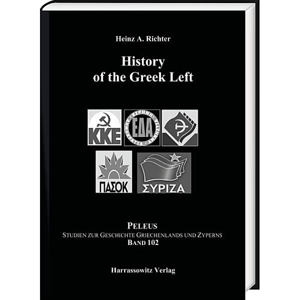 History of the Greek Left, Heinz A Richter