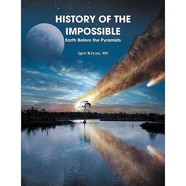 History of the Impossible: Earth Before the Pyramids, Kryan
