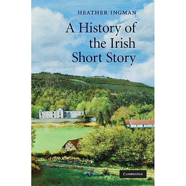 History of the Irish Short Story, Heather Ingman