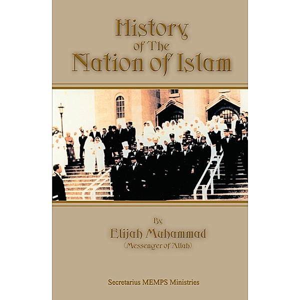 History of The Nation of Islam, Elijah Muhammad