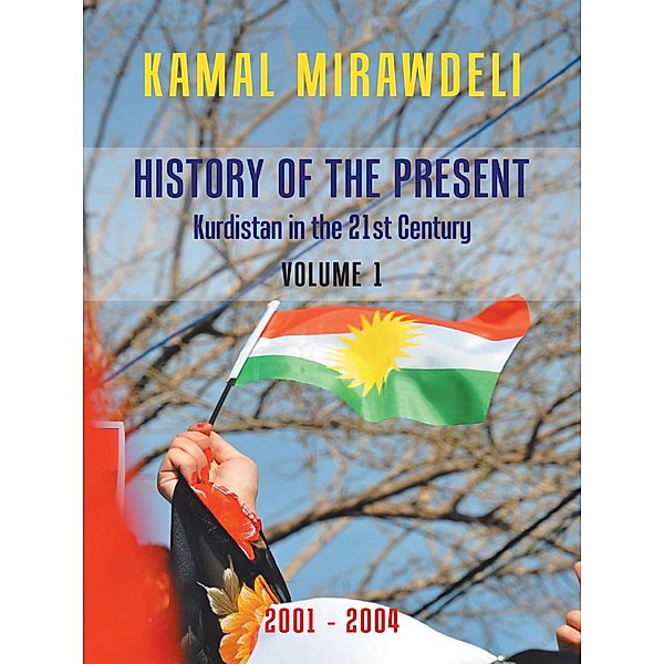 History of the Present, Kamal Mirawdeli