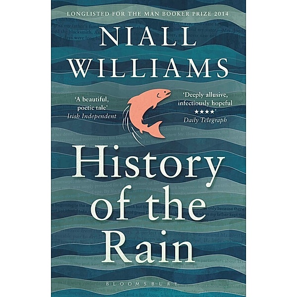 History of the Rain, Niall Williams